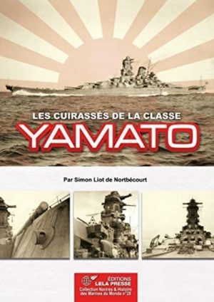 LES CUIRASSES DE CLASSE YAMATO