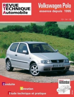 RTA579 VOLKSWAGEN POLO ESSENCE 1.3 A 1.6 (8 ET 16 V) DEPUIS 1995