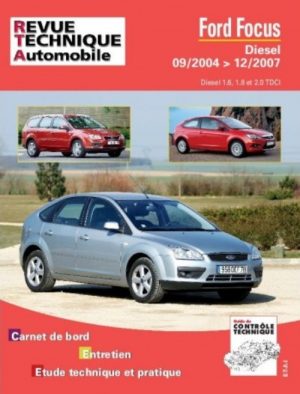 RTA698 FORD FOCUS DIESEL 1.6 & 1.8 TDCI DEPUIS 09/2004