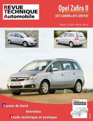 RTAB758 OPEL ZAFIRA II (05/2005 - 01/2010) Diesel 1.9 CDTI 100 et 120