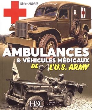 LES AMBULANCES DE L'US ARMY