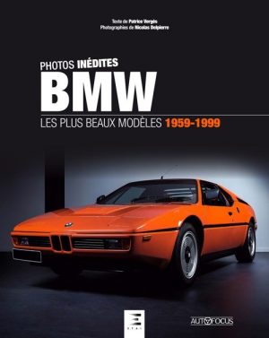 BMW LES PLUS BEAUX MODELES 1959-1999
