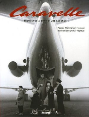 CARAVELLE BIENVENUE A BORD D'UNE LEGENDE