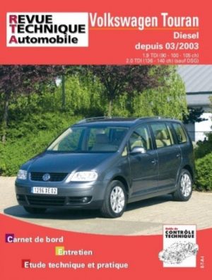 RTA693 VOLKSWAGEN TOURAN DIESEL 1.9 ET 2.0 TDI DEPUIS 03/2003