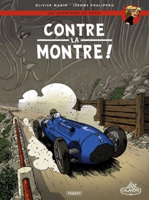 CONTRE LA MONTRE - AVENTURES DE BETSY T3