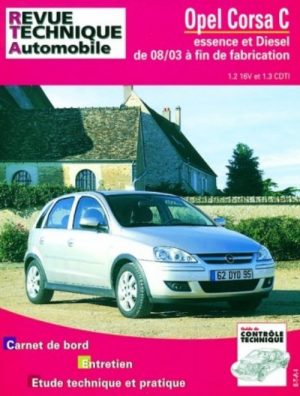 RTA692 OPEL CORSA C E & D 1.2 16V ET 1.3 CDTI DE 08/2003 A FIN FAB