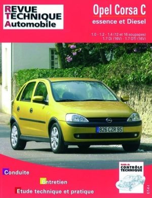 RTA741 OPEL CORSA C ESSENCE 1.0 1.2 1.4 ET DIESEL DEPUIS 10/2000