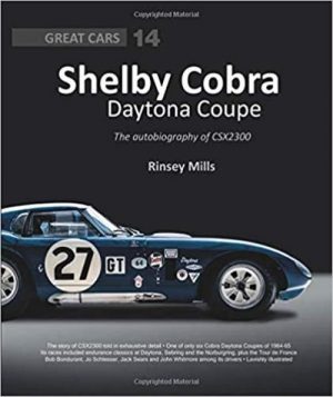 SHELBY COBRA DAYTONA COUPE : THE AUTOBIOGRAPHY OF CSX2300