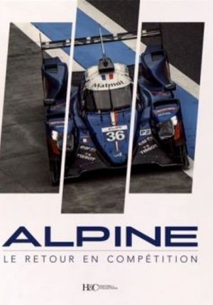 ALPINE LE RETOUR EN COMPETITION