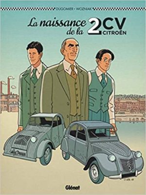 LA NAISSANCE DE LA 2CV - BD