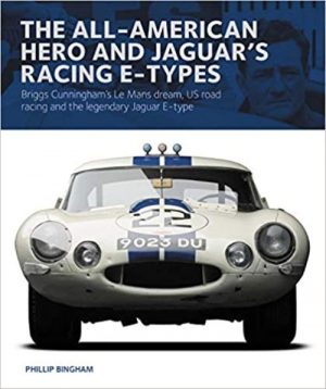 THE ALL-AMERICAN HEROES AND JAGUAR'S RACING E-TYPES