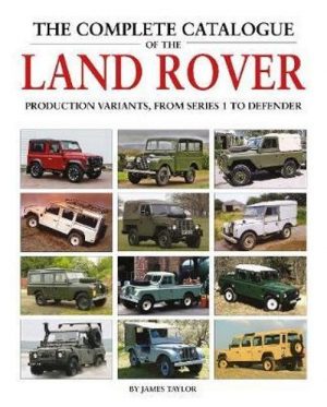 COMPLETE CATALOGUE OF THE LAND ROVER