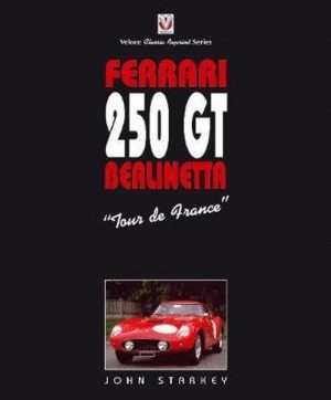 FERRARI 250GT "TOUR DE FRANCE"
