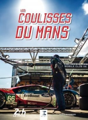 LES COULISSES DU MANS