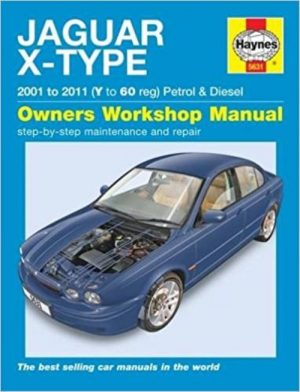 JAGUAR X TYPE (01-11) OWNER'S WORKSHOP MANUAL
