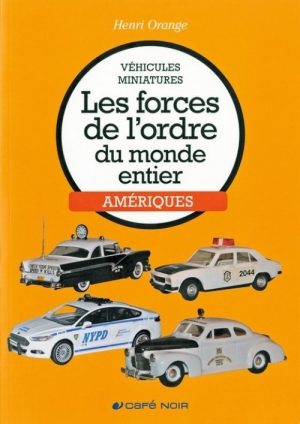 LES FORCES DE L'ORDRE DU MONDE ENTIER - AMERIQUES