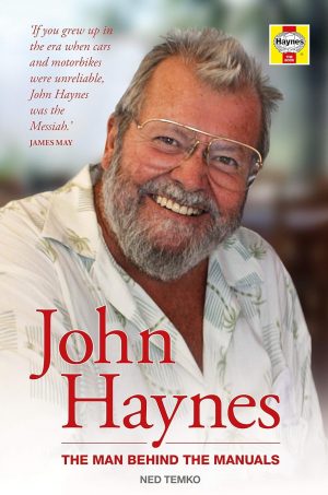 JOHN HAYNES : THE MAN BEHIND THE MANUALS