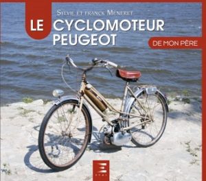 LE CYCLOMOTEUR PEUGEOT DE MON PERE