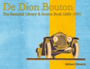 DE DION BOUTON THE ESSENTIAL LIBRARY AND SOURCE BOOK 1888-1931