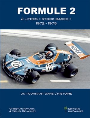 FORMULE 2 - 2 LITRES "STOCK BASED" 1972-1975