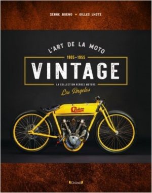 L'ART DE LA MOTO VINTAGE