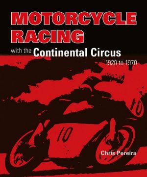 MOTORCYCLE RACING WITH THE CONTINENTAL CIRCUS