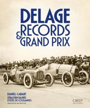 DELAGE RECORDS ET GRANDS PRIX