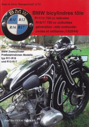 BMW BICYLINDRES TOLE R11 R16 R12 R17 1929-1944