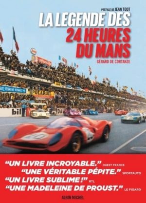 LA LEGENDE DES 24 HEURES DU MANS 2EME EDITION