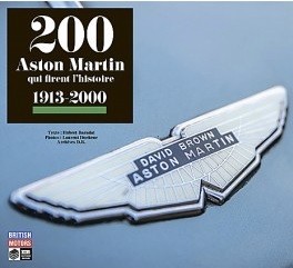 200 ASTON MARTIN QUI FIRENT L'HISTOIRE