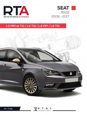 RTA860 SEAT IBIZA 1.0-1.4 MPi 1.0-1.2 TSi & 1.6 TDi 2008-2017