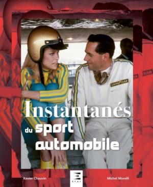 INSTANTANES DU SPORT AUTOMOBILE