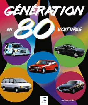 GENERATION 80 EN 80 VOITURES