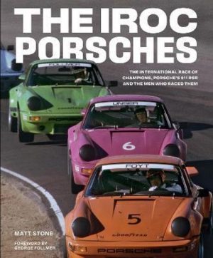 THE IROC PORSCHES