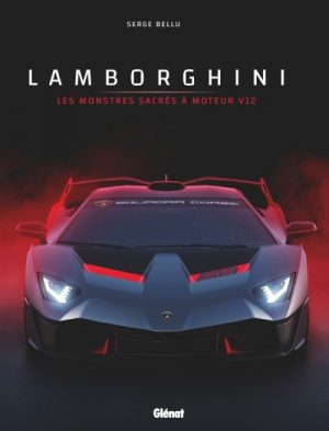 LAMBORGHINI LES MONSTRES SACRES A MOTEUR V12