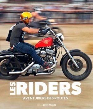 LES RIDERS AVENTURIERS DES ROUTES