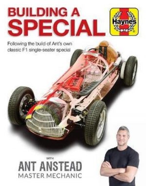 BUILDING A SPECIAL WITH ANT ANSTEAD MASTER MECHANIC