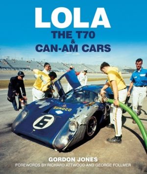 LOLA-THE T70 AND CAN-AM CARS