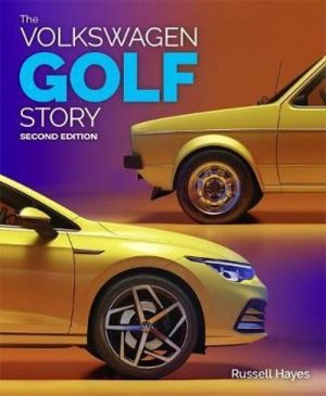 THE VOLKSWAGEN GOLF STORY SECOND EDITION