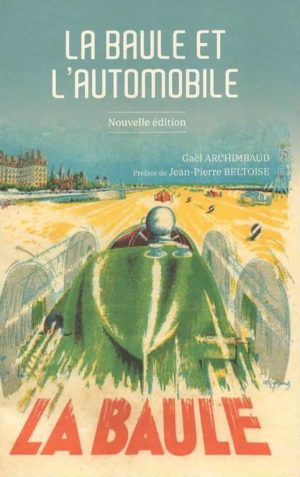LA BAULE ET L'AUTOMOBILE