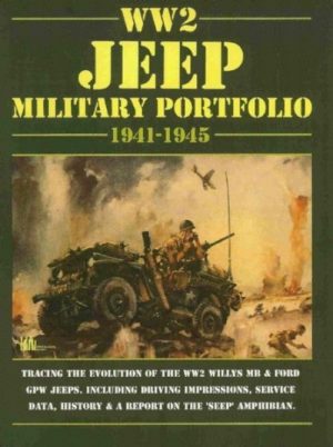 WW2 JEEP MILITARY PORTFOLIO 1941-1945