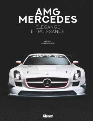AMG MERCEDES ELEGANCE ET PUISSANCE