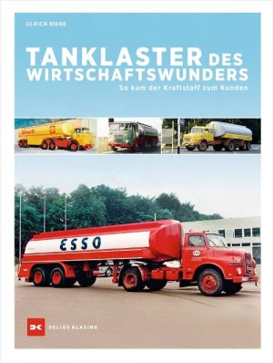 TANKLASTER DES WIRTSCHAFTSWUNDERS