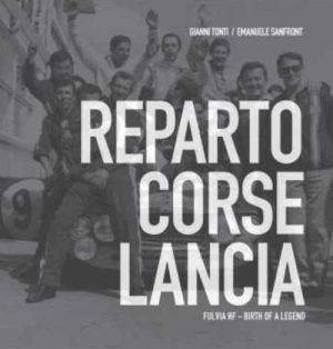 REPARTO CORSE LANCIA FULVIA HF - BIRTH OF A LEGEND