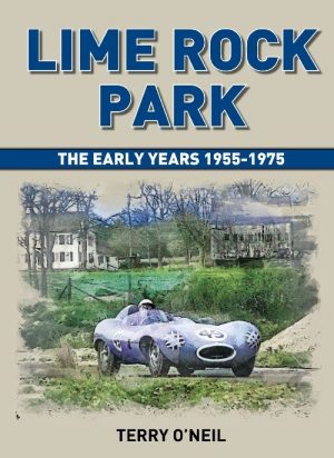 LIME ROCK PARK - THE EARLY YEARS 1955-1975