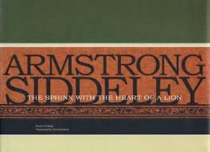 ARMSTRONG SIDDELEY THE SPHINX WITH THE HEART OF A LION