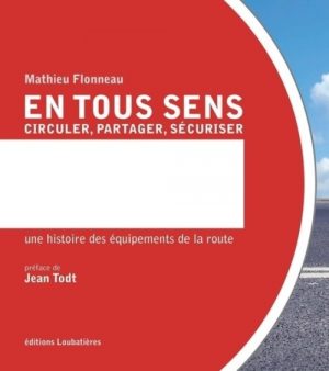 EN TOUS SENS CIRCULER PARTAGER