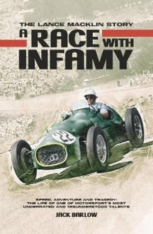 A RACE WITH INFAMY - THE LANCE MAKLIN STORY