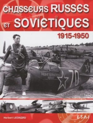 CHASSEURS RUSSES ET SOVIETIQUES 1915-1950