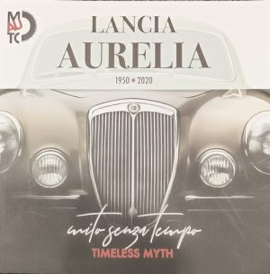 LANCIA AURELIA 1950-1920 TIMELESS MYTH